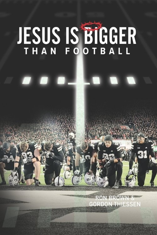 Jesus is Bigger Than Football