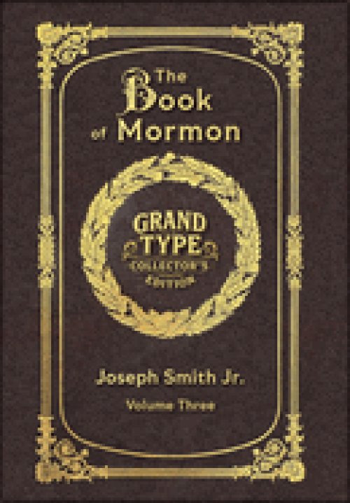 Large Print - The Book of Mormon, Volume 3 of 3 - Grand Type Collector's Edition - Matte Hardcover with Dust Jacket