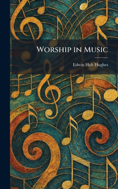 Worship in Music