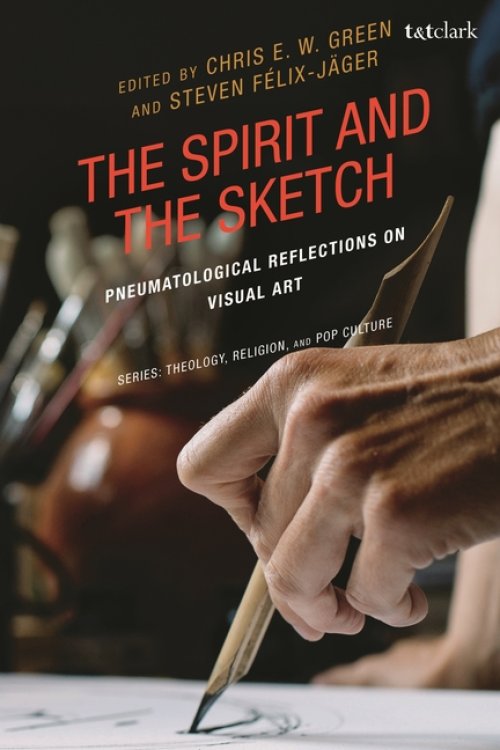 The Spirit and the Sketch: Pneumatological Reflections on Visual Art