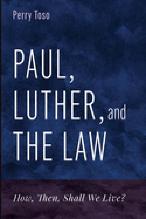 Paul, Luther, and the Law