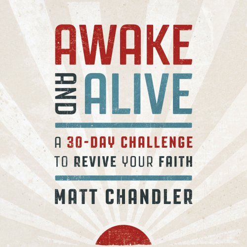 Awake and Alive
