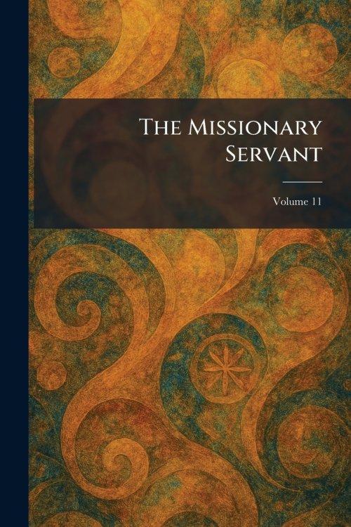 The Missionary Servant