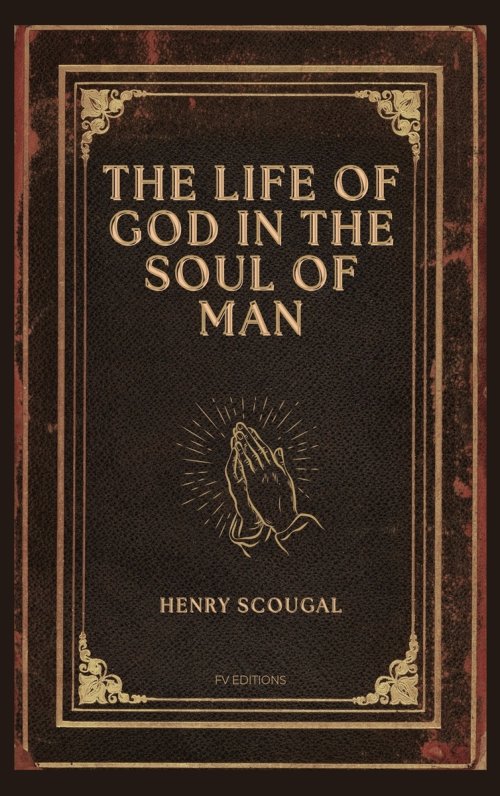 The Life of God in the Soul of Man: Easy-to-Read Layout