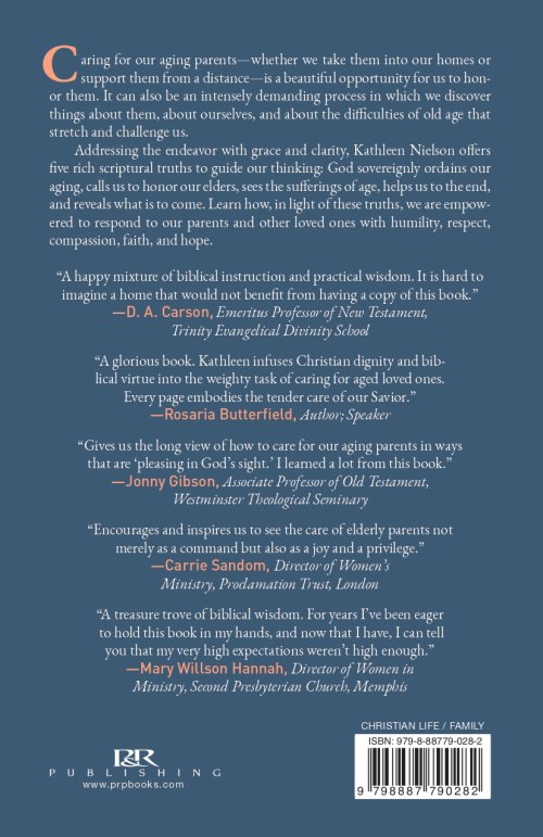 Making Good Return: Biblical Wisdom on Honoring Aging Parents