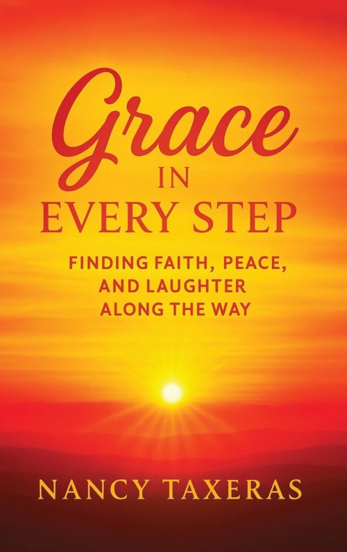 Grace in Every Step: Finding Faith, Peace, and Laughter Along the Way
