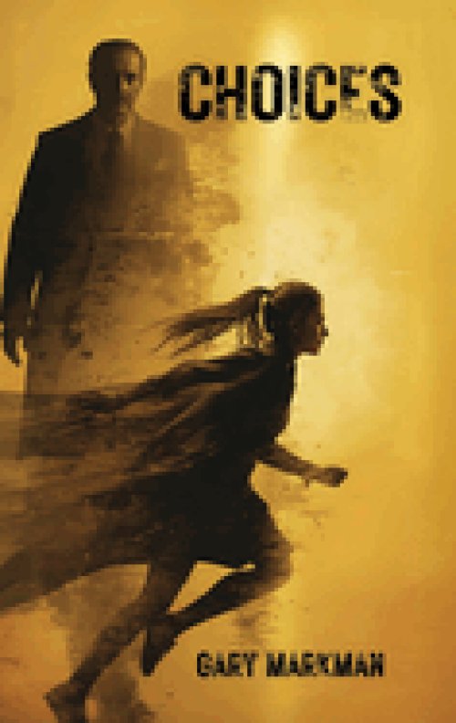 Choices: A Story of Love, Justice, and Impossible Decisions