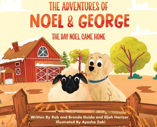 The Adventures of Noel & George: The Day Noel Came Home