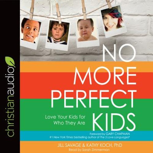 No More Perfect Kids