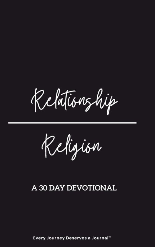 Relationship/Religion: A 30-Day Devotional