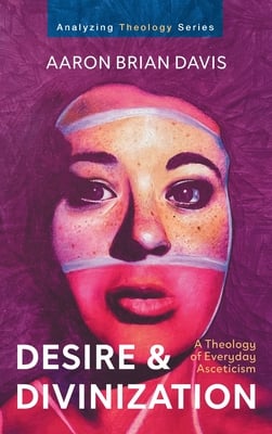Desire and Divinization