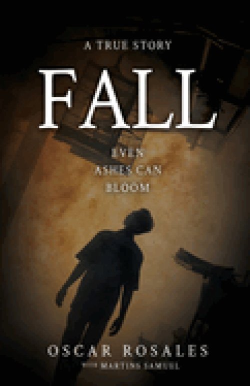 Fall: Even Ashes Can Bloom