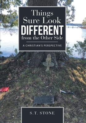 Things Sure Look Different from the Other Side: A Christian's Perspective