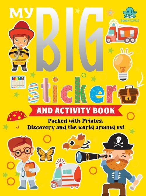 My Big Sticker And Activity Book - Packed With Pirates, Discovery And The World Around Us!