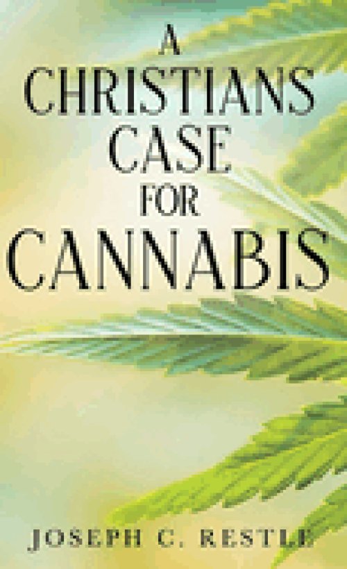 A Christian's Case for Cannabis