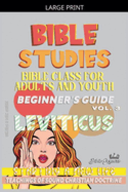 Bible Class for Youth and Adults: Beginner's Guide: Leviticus