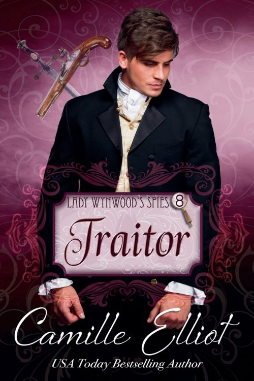Lady Wynwood's Spies, Volume 8: Traitor