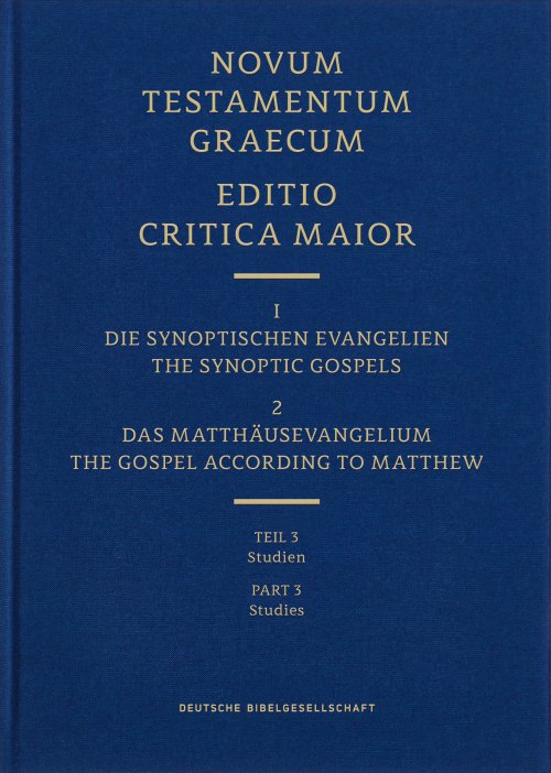 Novum Testamentum Graecum Editio Critica Maior, (ECM) I.1/3