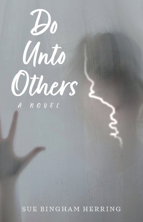 Do Unto Others: A Novel
