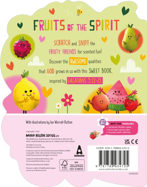 Fruits of the Spirit - With Scratch and Sniff Inside