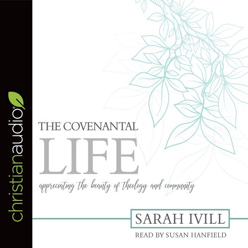 Covenantal Life