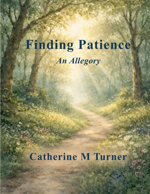 Finding Patience: An Allegory
