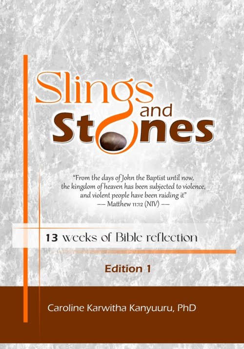 Slings and Stones: 13 weeks of Bible reflection