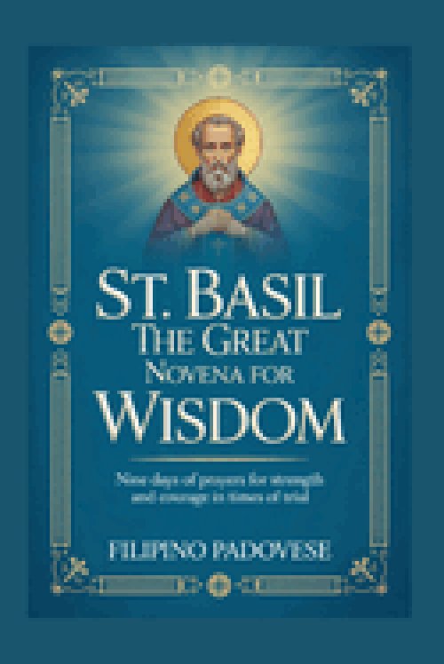 ST. BASIL THE GREAT NOVENA FOR WISDOM