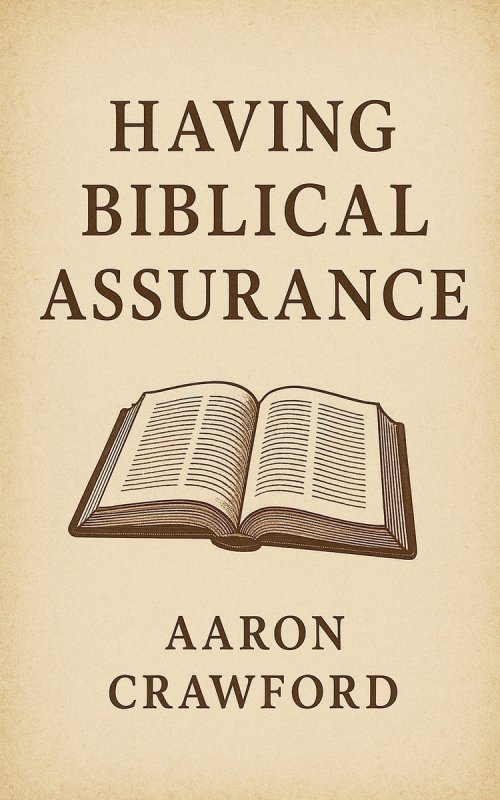 Having Biblical Assurance