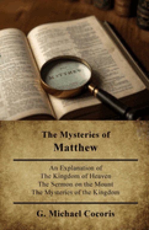 The Mysteries of Matthew