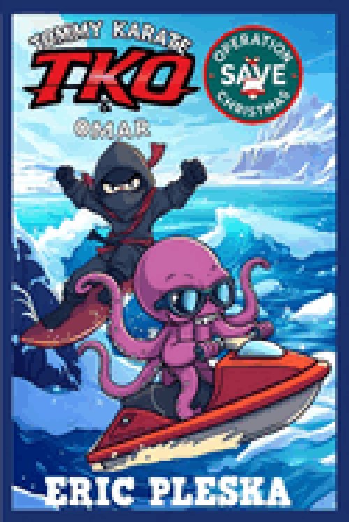 Tommy Karate & Omar: Operation Save Christmas