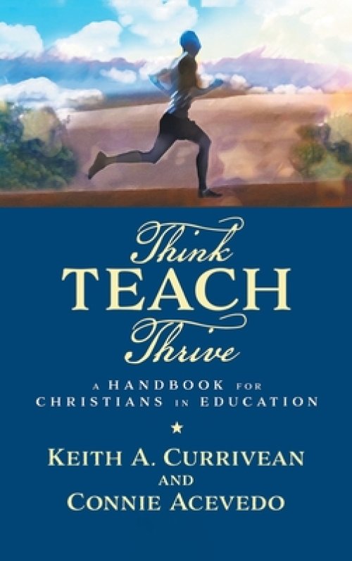 Think, Teach, Thrive