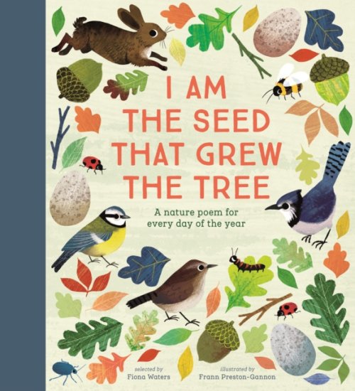 National Trust: I Am The Seed That Grew The Tree, A Nature Poem For Every Day Of The Year (poetry Collections)