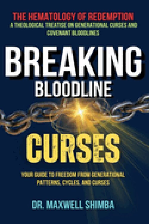 Breaking Bloodline Curses: Your Guide to Freedom from Generational Patterns, Cycles, and Curses