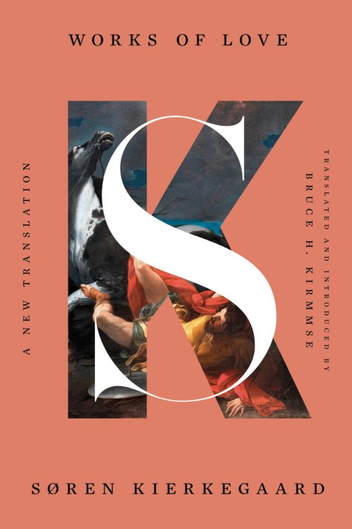 Works of Love – A New Translation