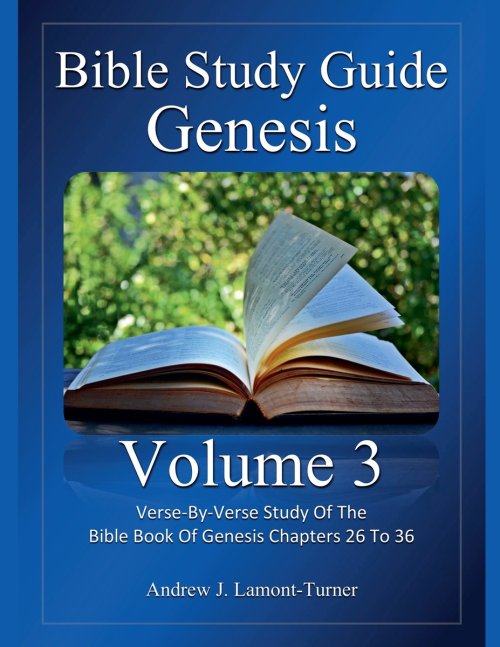 Bible Study Guide: Genesis Volume 3