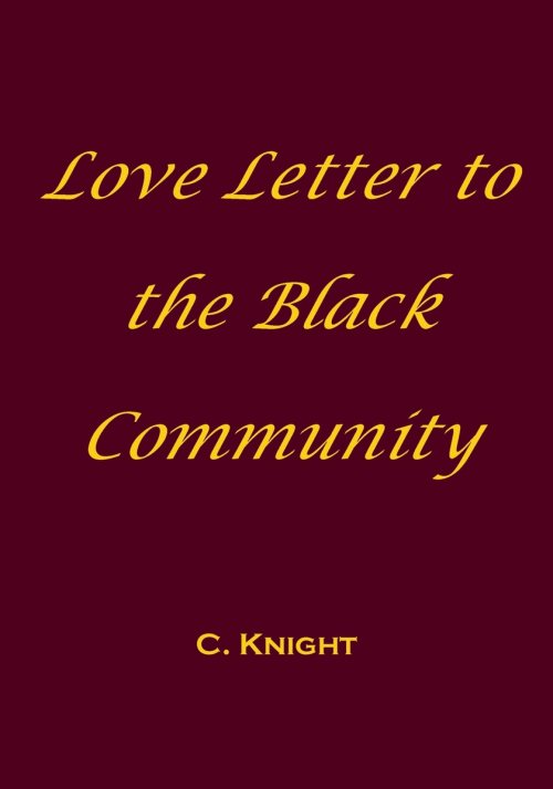 Love Letter to the Black Community
