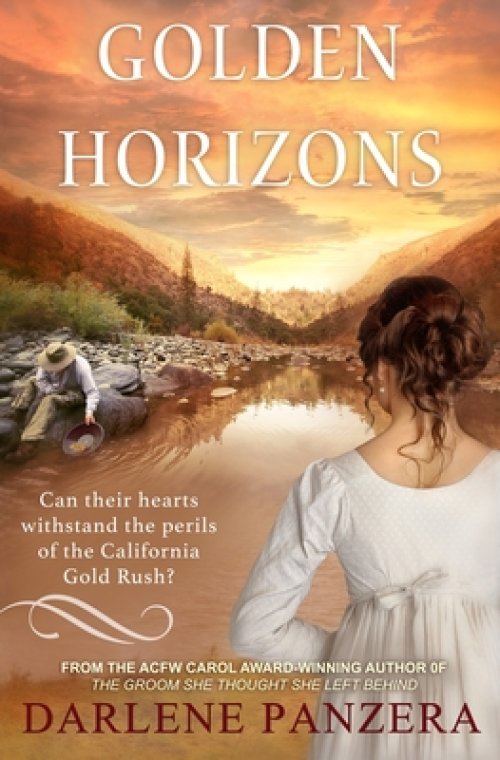 Golden Horizons: A California Gold Rush Christian Historical Romance (Novella)