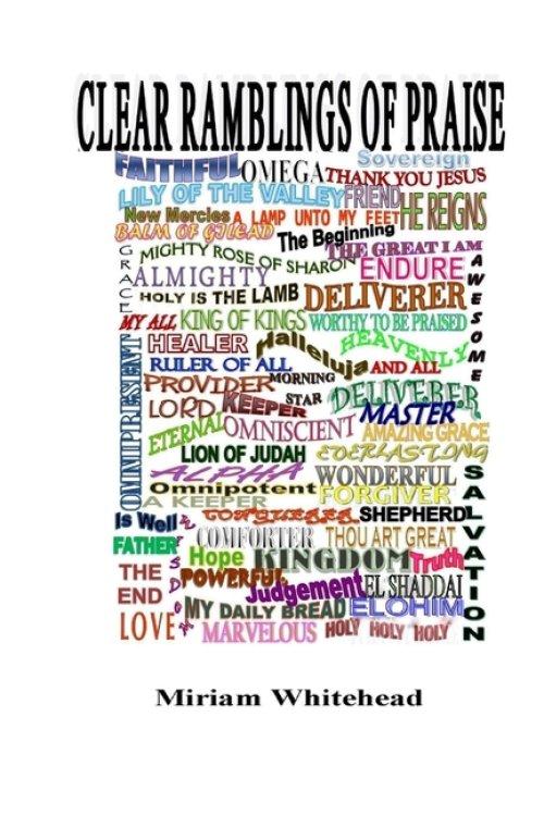 Clear Ramblings of Praise