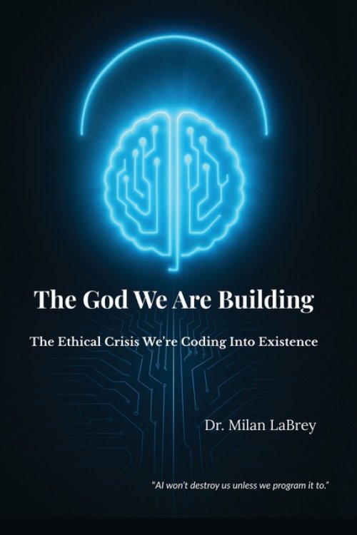 The God We Are Building