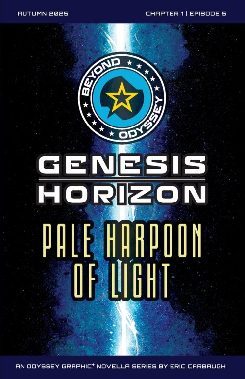 Beyond Odyssey Genesis Horizon, Pale Harpoon of Light - Ch1 Ep5