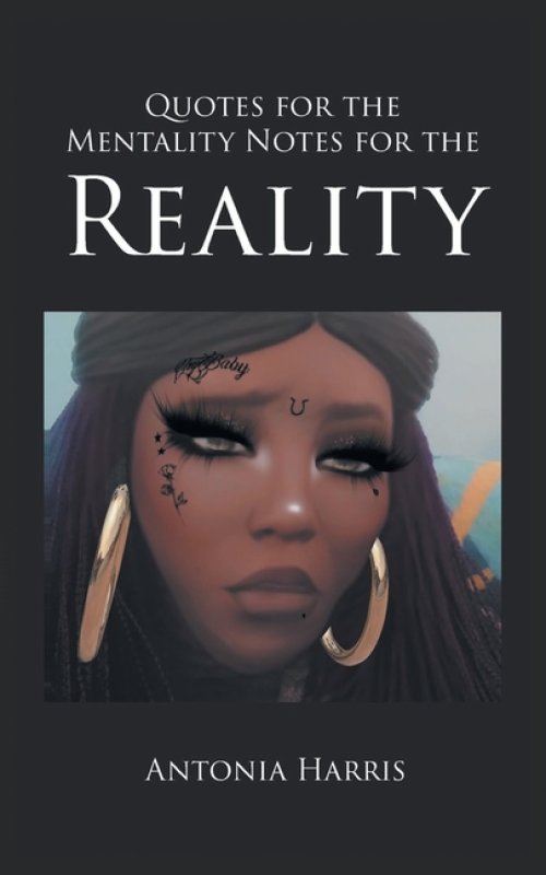 Quotes for the Mentality Notes for the Reality