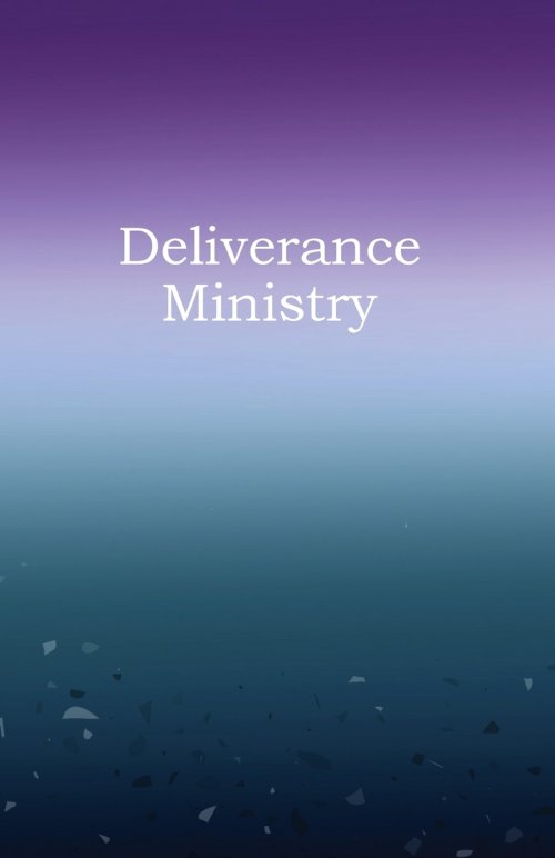 Deliverance Ministry