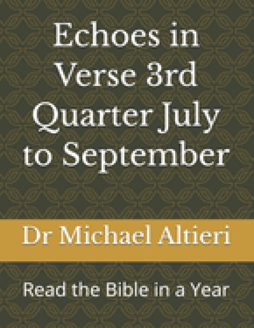 Echoes in Verse 3rd Quarter July to September: Read the Bible in a Year