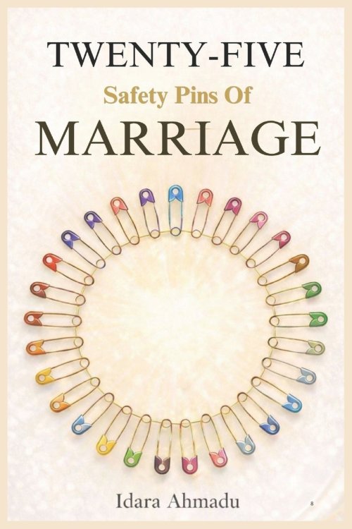 TWENTY- FIVE SAFETY PINS IN MARRIAGE: Simple Principles for Love, Faith, and Lasting Commitment