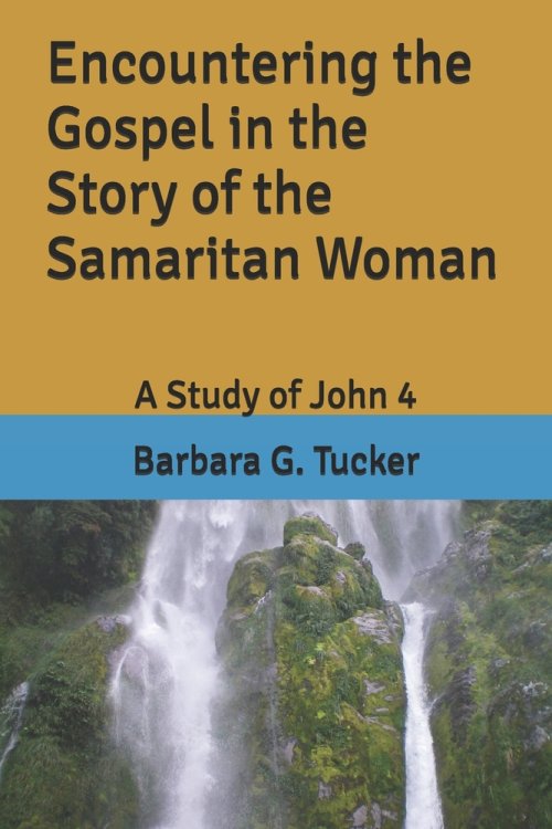 Encountering the Gospel in the Story of the Samaritan Woman