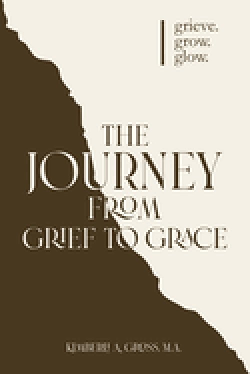 The Journey from Grief to Grace