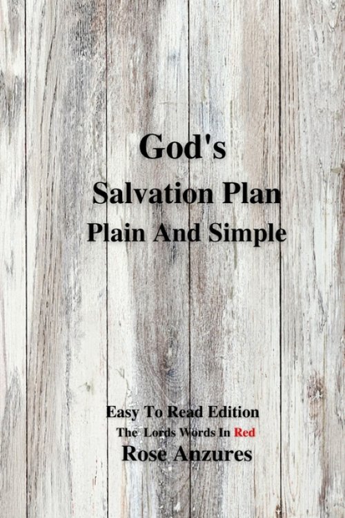 God's Salvation Plan Plain And Simple