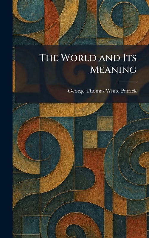 The World and Its Meaning