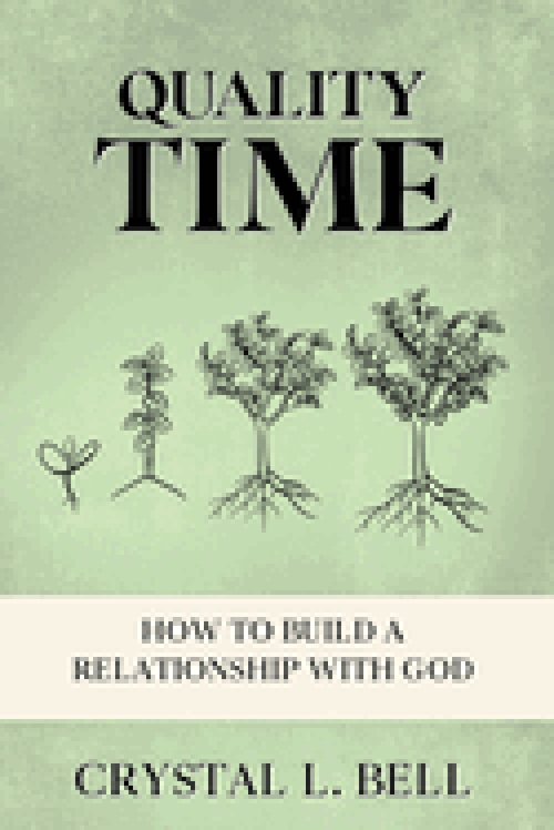 Quality Time: How To Build A Relationship With God 101